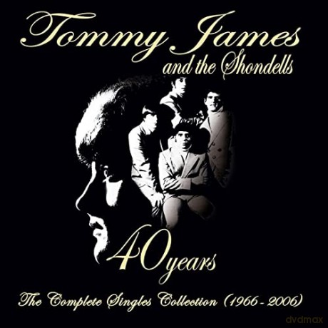 Tommy and The Shondells James: 40 Years 1966-2006 [2CD]