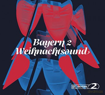 Bayern 2 Weihnachtsound [CD]