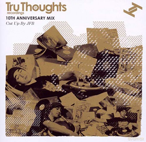 Tru Thoughts 10th Birthday Mix [CD]