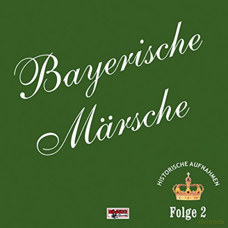 Diverse Musikkapellen: Bayerische Märsche-Folge 2 [CD]
