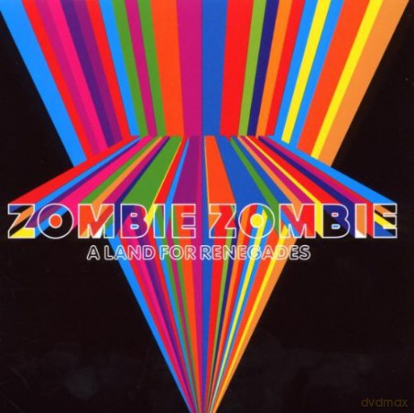 Zombie Zombie: A Land for Renegades [CD]