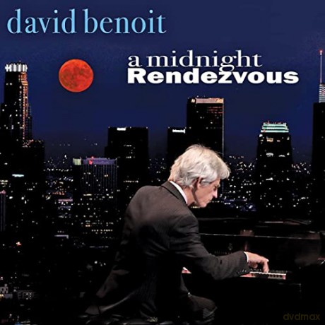 David Benoit: A Midnight Rendezvous [CD]