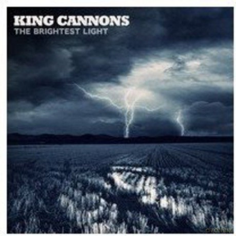 King Cannons: Brightest Light [CD]