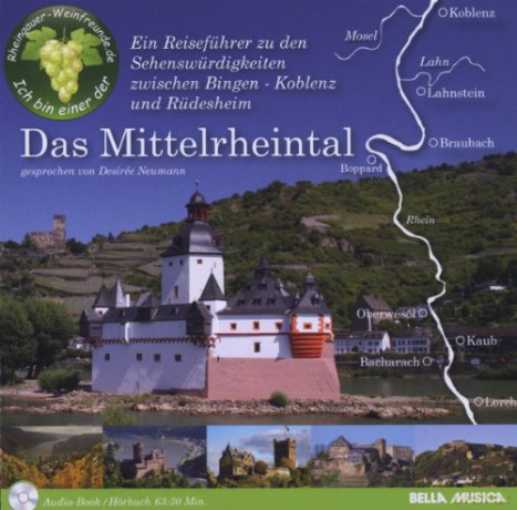 Desiree Neumann: Das Mittelrheintal [CD]