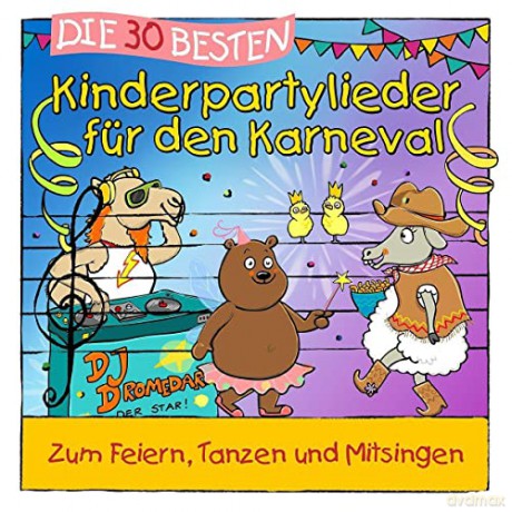 S. Sommerland: Die 30 Besten Kinderpartylieder Für Den Karneval [CD]