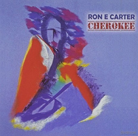 Ron E Carter: Cherokee [CD]
