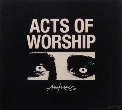 Actors: Acts of Worship [CD]