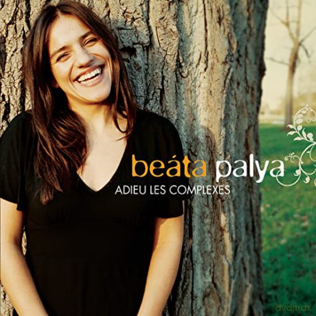 Beata Palya: Adieu les Complexes [CD]