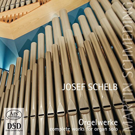 Martin Schmeding: Schelb: Die Orgelwerke [CD]