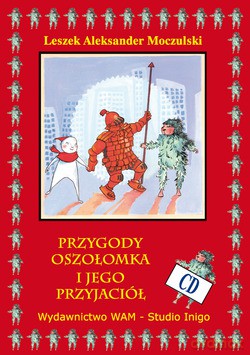 Przygody Oszołomka I Jego Przyjaciół [CD]