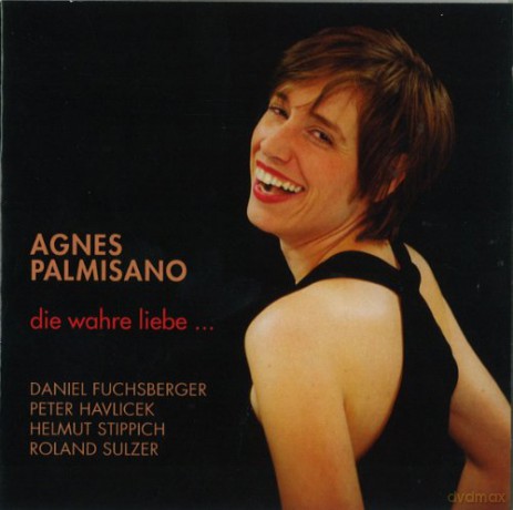 Agnes Palmisano - die wahre liebe... [CD]