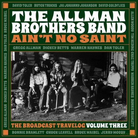 The Allman Brothers Band: Ain't No Saint: The Broadcast Travelog Volume Three [CD]