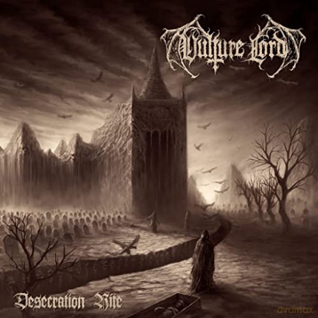 Vulture Lord: Desecration Rite [CD]