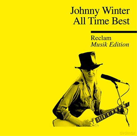 Johnny Winter: All Time Best-Reclam Musik Edition 39 [CD]