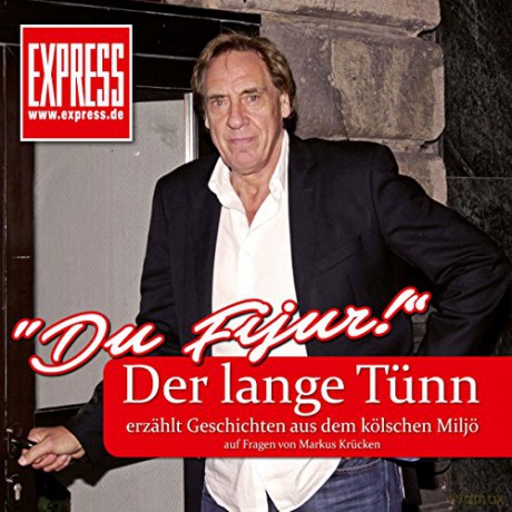 Der lange Tünn: Du Fijur! [CD]