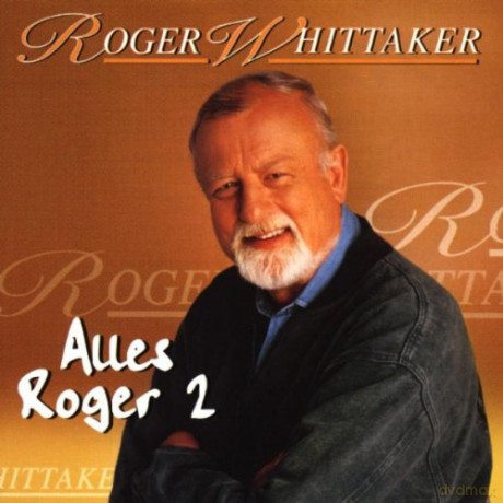 Roger Whittaker: Alles Roger Vol. 2 [CD]