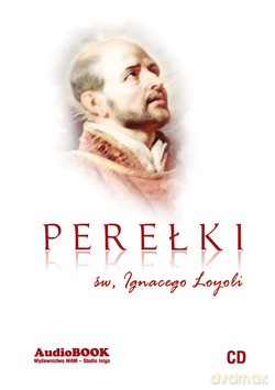 Perełki Św. Ignacego Loyoli [CD]