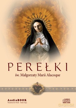 Perełki Św. Małgorzaty Marii Alacoque [CD]