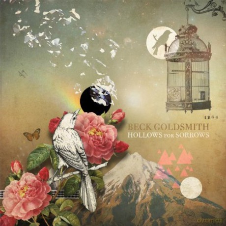 Beck Goldsmith: Hollows for Sorrows [CD]