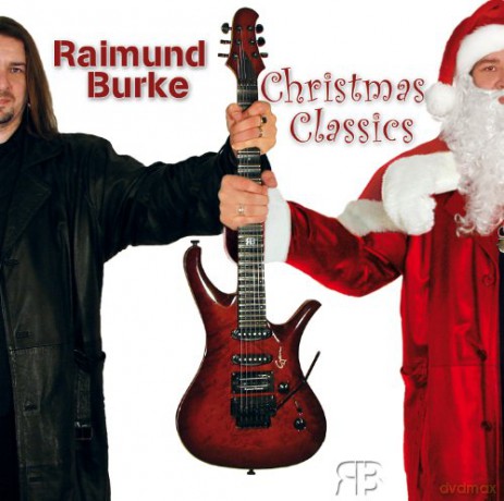 Raimund Burke: Christmas Classics [CD]