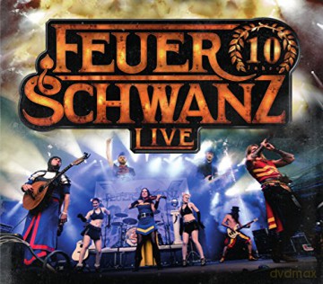 Feuerschwanz: 10 Jahre Feuerschwanz Live [CD]