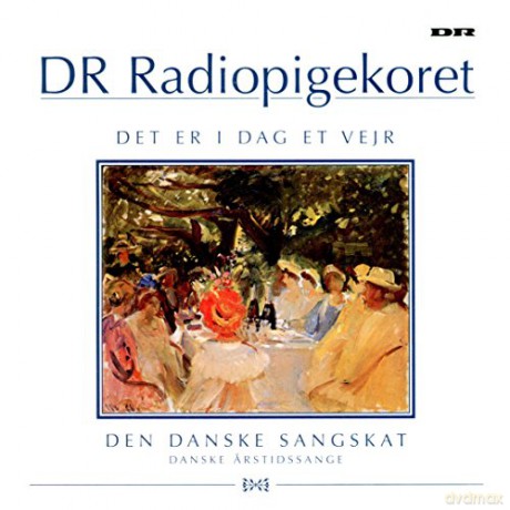 DR Pigekoret: Det Er I Dag Et Vejr (dirigeret af Machael Bojesen) [CD]