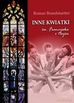 Inne Kwiatki. Świętego Franciszka z Asyżu [CD]