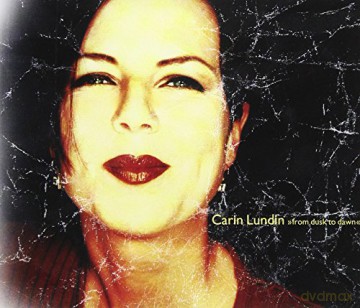 Carin Lundin: From Dusk to Dawn [CD]