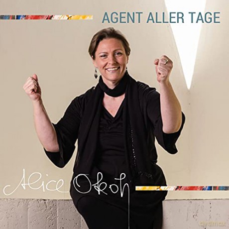 Alice Okoh: Agent Aller Tage [CD]