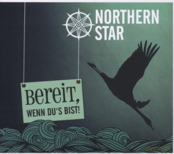 Northern Star: Bereit,Wenn du's Bist! [CD]