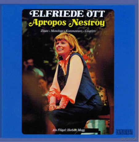 Elfriede Ott: Apropos Nestroy [CD]