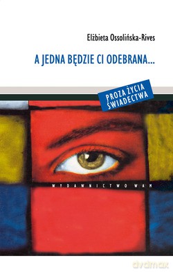 A Jedna Będzie Ci Odebrana... [KSIĄŻKA]
