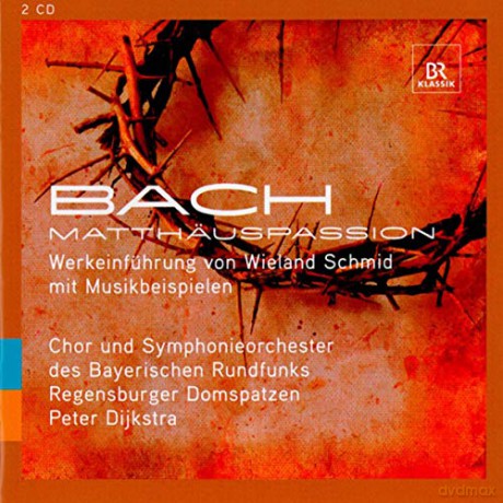 Christian Brückner: BACH: Matthäus-Passion - Werkeinführung von Wieland Schmid mit Musikbeispielen (BR Klassik WISSEN) [Doppel-CD] [2CD]