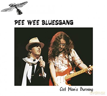 Pee Wee Bluesgang: Cool Man's Burning [CD]