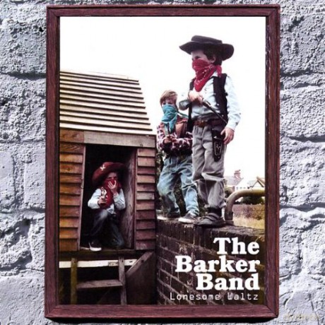 The Barker Band: Lonesome Waltz [CD]