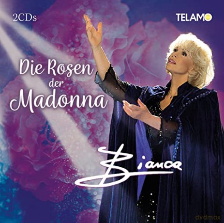 Bianca: Die Rosen der Madonna [2CD]
