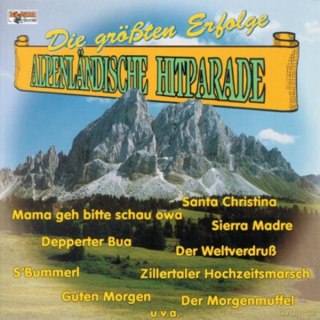 Alpenländische Hitparade Erfolge [CD]