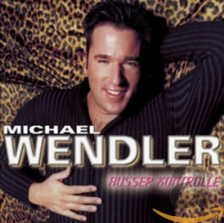Michael Wendler: Ausser Kontrolle [CD]