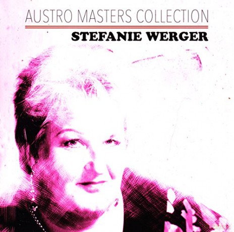 Stefanie Werger: Austro Masters Collection [CD]