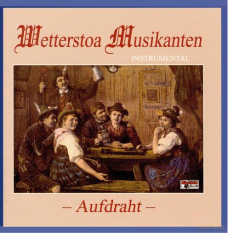 Wetterstoa Musikanten: Aufdraht [CD]