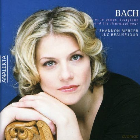 Mercer: Bach und das Liturgische Jahr [CD]