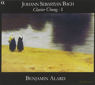 Benjamin Alard (Cembalo): Bach: Clavierübung I (Partiten BWV 825-830) [2CD]