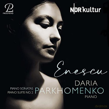 Daria Parkhomenko: Enescu: Klavierwerke [CD]