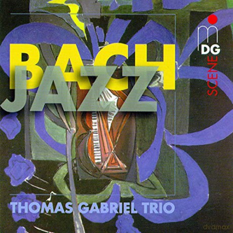 Thomas Trio Gabriel: Bach-Jazz [CD]