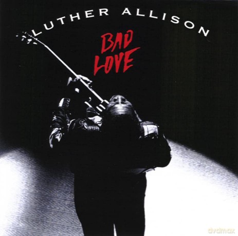 Luther Allison: Bad Love [CD]