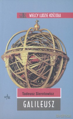 Galileusz - Tadeusz Sierotowicz [KSIĄŻKA]