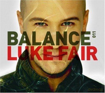 Luke Fair: Balance 011 [2CD]