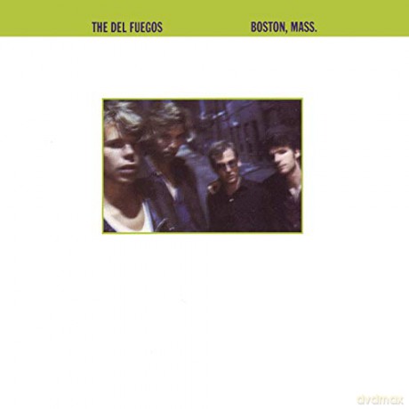 Del Fuegos: Boston Mass [CD]