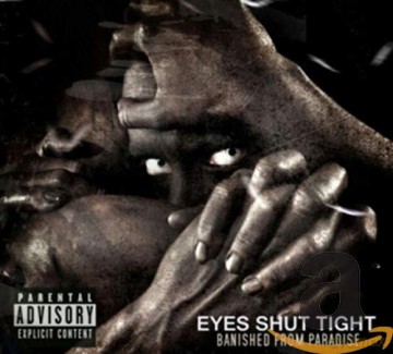 Eyes Shut Tight: Banished from Paradise [CD]