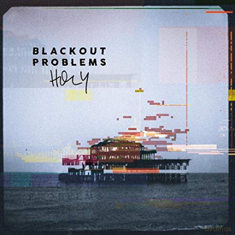 Blackout Problems: Holy [CD]